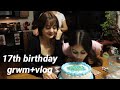 17th birthday grwm+vlog