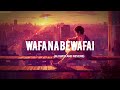 Wafa Na Be Wafai (Slowed And Reverb) Song Lyrics. | New Sad Song 2024.