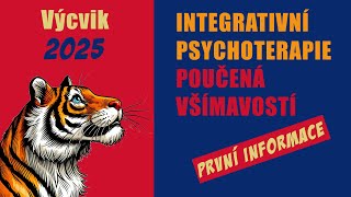 První informace o výcviku Integrativní psychoterapie poučené všímavostí 2025