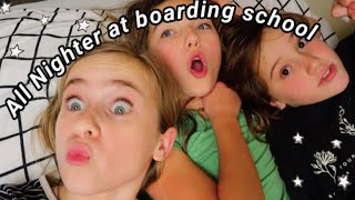 All Nighter at boarding school!
