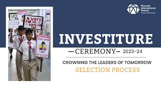 Investiture Ceremony Selection Process