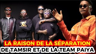 LA RAISON DE LA SÉPARATION DE TAMSIR ET DE LA TEAM PAIYA _SUIVEZ JUSQU’À LA FIN POUR COMPRENDRE 🥱