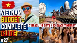 VIETNAM COMPLETE TRAVEL GUIDE - BUDGET, ITINERARY, TOURIST PLACES, VISA \u0026 FLIGHTS FROM INDIA