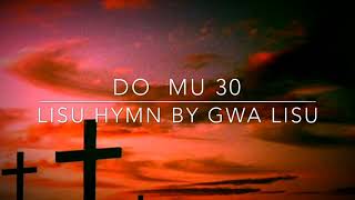 Lisu Hymn DO MU 30