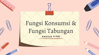 Fungsi Konsumsi dan Fungsi Tabungan