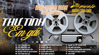 LK Nhạc Lính Xưa 1975 CỰC ÊM TAI- Thư Tình Em Gái ➤BOLERO CÔNG TUẤN | Nhạc Xưa Hải Ngoại Chọn Lọc