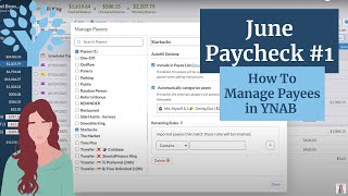 June 2021 Paycheck #1 Budget With Me | How To Manage Your Payees in YNAB