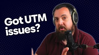 The Biggest UTM Mistakes You Are Making