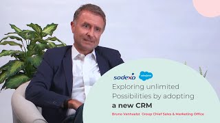 Bruno Vanhaelst - Sodexo - Exploring unlimited Possibilities by adopting a new CRM
