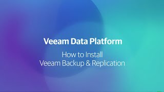 Trusted Data Protection: Step-by-Step Guide to Installing Veeam Backup \u0026 Replication