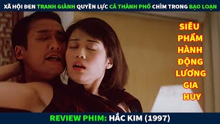 Review Phim Hành Động || Xã Hội Đen Tranh Giành Quyền Lực, Cả Thành Phố Chìm Trong Bạo Loạn