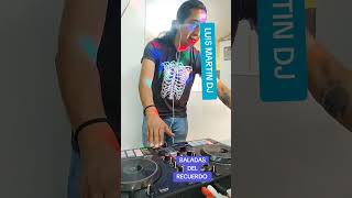 BALADAS DEL RECUERDO CON LUIS MARTIN DJ