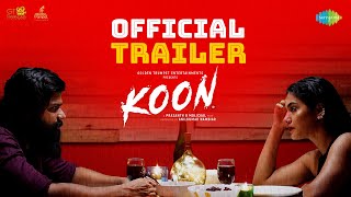 Koon - Official Trailer | Sithara Vijayan, Liimal G Padath | Prasanth B Molickal | Anilkumar Nambiar