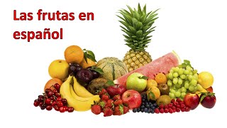 Las frutas en español 🍎 🍐  🍋  🍉 🍇 🍓  🍒