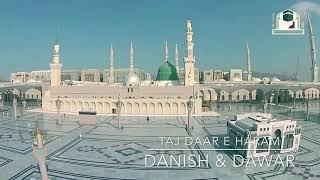 TAJDAR-E-HARAM |  Danish & Dawar  Originally song by Nusrat Fateh Ali Khan 2018