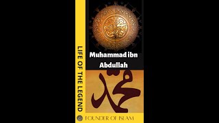 Muhammad ibn Abdullah | Founder of Islam