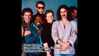 Frank Zappa - 1984 09 11 - Eissporthalle, Berlin, Germany