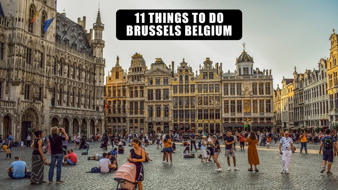 Top 11 Things To Do In Brussels Downtown - Brussels Belgium - YouTube