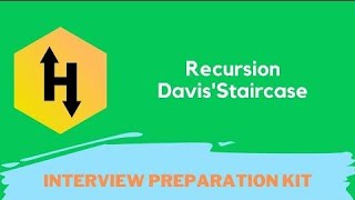 HackerRank Recursion Davis 'Staircase problem solution in Python | Interview Preparation Kit