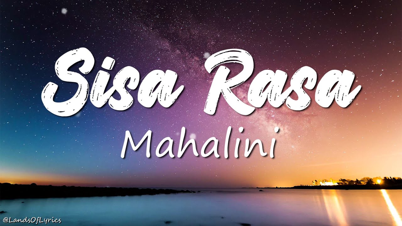 Sisa Rasa - Mahalini (Lirik Lagu) - YouTube