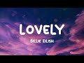 Billie Eilish - lovely (Lyrics) Hello, welcome home