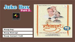 रिवायत - Riwayat | Classical Full Tracks | Pdt. Vidya Dhar Mishra | OST | Audio JukeBox 2024