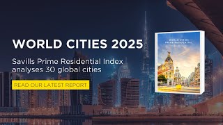 Savills Prime Residential Index: World Cities