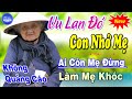 Vu Lan Đó Con Nhớ Mẹ ►100 Bài Hát Về Cha Mẹ Rung Động Lòng Người ►Tuyển Chọn Toàn Bài Hay 2024