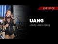 UANG | Nicky Astria (1998) | LIVE COVER