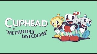 Mi PRIMERA VEZ EN CUPHEAD-THE DELICIOUS LAST COURSE | EN VIVO