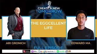 The Eggcellent Life by Edward Ma - Full Episode