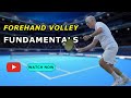 Forehand Volley Fundamentals: Perfect Your Technique