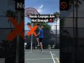 🚫 Basic Layups Are Not Enough