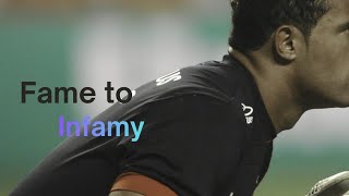 From Fame to Infamy