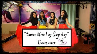 Sawan Mein Lag Gayi Aag - Dance Cover | Team C2D | Amulya | Likitha | Apoorva | Raksha