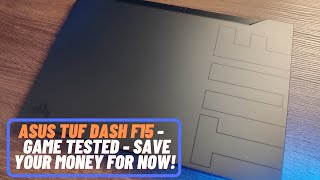 Asus TUF Dash F15 - Game Tested - VS Lenovo Legion 5