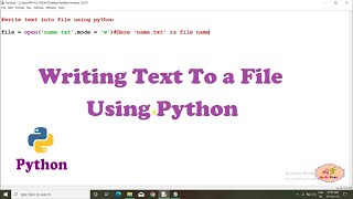 #20 Writing Text To a File Using Python | Python Tutorial For Beginners