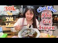 Cần Thơ Ngày Nay|Thưởng Thức Phở Gia Truyền Cực Ngon Vừa No Vừa Rẻ ở Cần Thơ|Cuộc Sống Cần Thơ