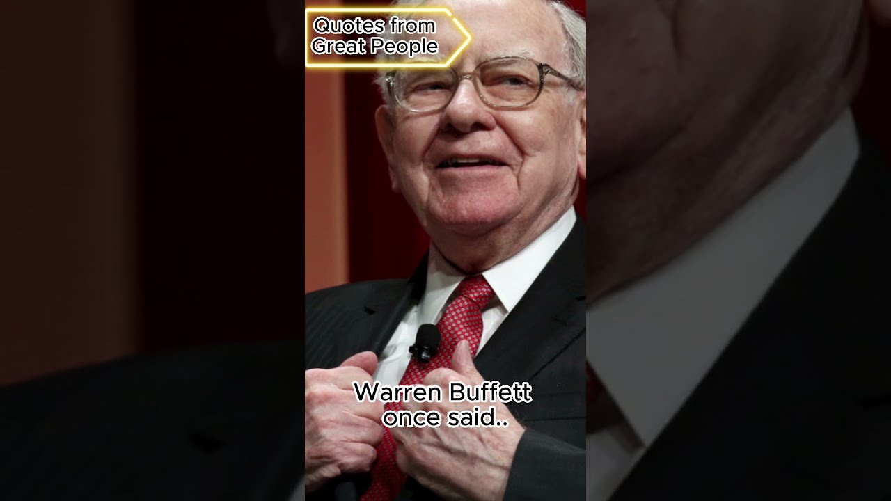 WARREN BUFFETT ONCE SAID Quotes From Great People Short #shorts - YouTube