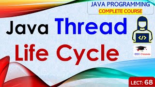 L68: Java Thread Life Cycle | Java Multithreading | Java Tutorial | Java Programming Lectures Hindi