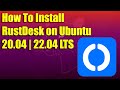 How To Install RustDesk on Ubuntu 20.04 | 22.04 LTS