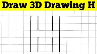 How To Draw Beautiful 3D Drawing H || Easy Drawing