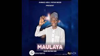 #Sidi Ahmad mubi #/Maulaya /#