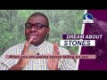 BIBLICAL MEANING OF STONES IN DREAMS - Evangelist Joshua Orekhie