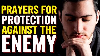 ( ALL NIGHT PRAYER ) PRAYERS FOR PROTECTION AGAINST THE ENEMY - PROTECTION FROM EVIL PLANS