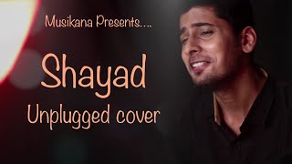 Shayad (Unplugged) - Ravindra Pandey ! Love Aaj Kal ! Pritam ! Arijit Singh ! High Quality Audio