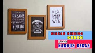 Cara Paling Mudah Membuat Hiasan Dinding typografi Bingkai dari Kardus Bekas