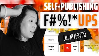 NEW AUTHOR SELF-PUBLISHING MISTAKES | What I SHOULD have done when publishing on IngramSpark & KDP