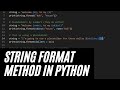 How to Use the String Format Method in Python - String Formatting Python