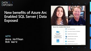 New benefits of Azure Arc Enabled SQL Server | Data Exposed
